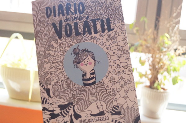 «Diario de una volátil» de Agustina Guerrero: un libro lleno de humor y ternura que podría ser perfectamente tu diario personal